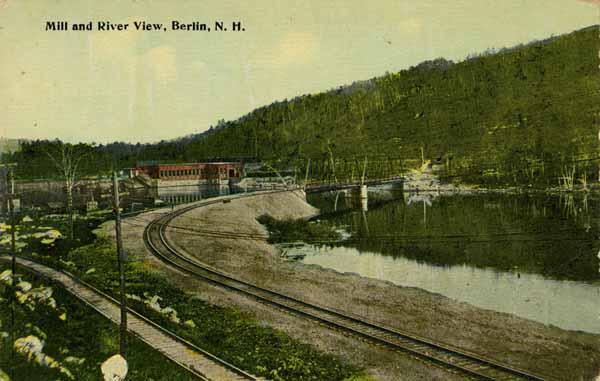 postcard-mill-and-river-view-berlin-new-hampshire-railroad-history