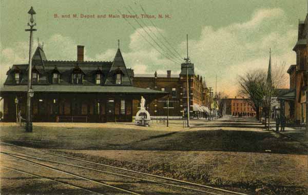 Postcard: Boston & Maine Depot and Main Street, Tilton, New Hampshire ...