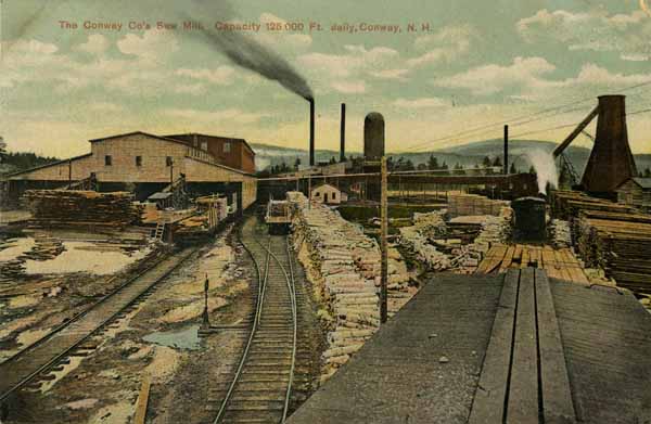 The Conway Co.'s Saw Mill. Capacity 125,000 Ft. daily, Conway, New Hampshire