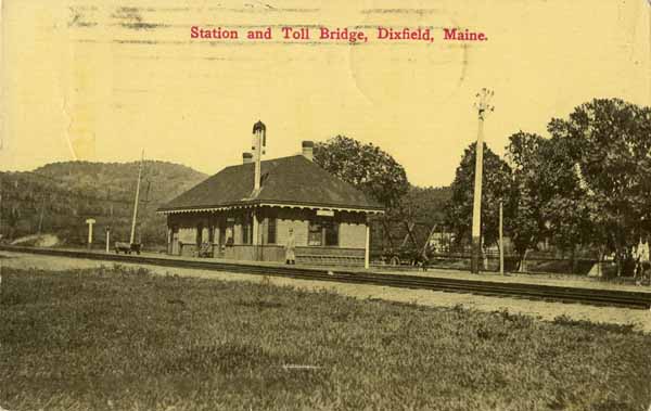 Station and Toll Bridge, Dixfield, Maine