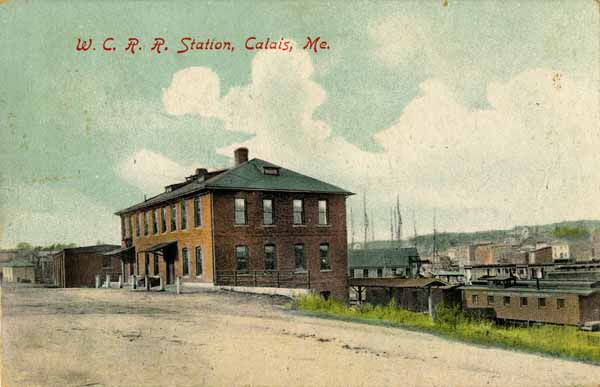 Washington County Railroad Station, Calais, Maine