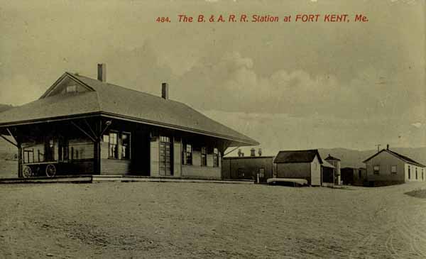The Bangor & Aroostook Railroad Station at Fort Kent, Maine