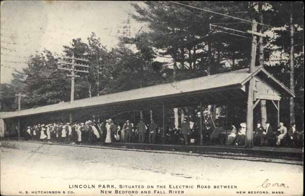 Lincoln Park, Situated on the Electric Road between New Bedford and Fall River